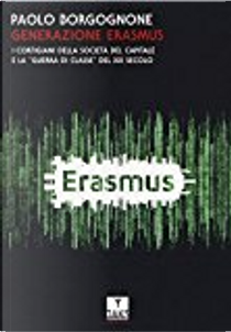 Generazione Erasmus by Paolo Borgognone