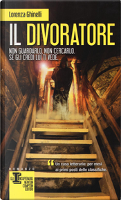 Il divoratore by Lorenza Ghinelli
