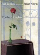 L'ombra e il bagliore