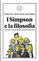 I Simpson e la filosofia by Aeon J. Skoble, Mark T. Conard, William Irwin