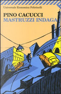 Mastruzzi indaga by Pino Cacucci