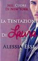 La tentazione di Laura by Alessia Esse