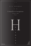 I fratelli di Serapione by E. T. A. Hoffmann