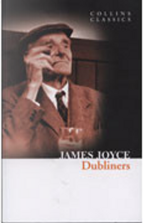 The Dubliners by James Joyce