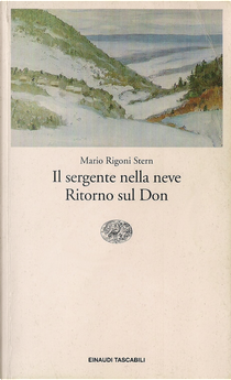 Il sergente nella neve / ­Ritorno sul Don by Mario Rigoni Stern