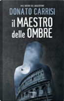 Il maestro delle ombre by Donato Carrisi