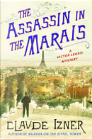 The Assassin in the Marais by Claude Izner