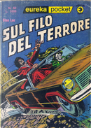 Sul filo del terrore by Al Eadeh, Al Hartley, Dick Ayers, Don Heck, Doug Wildey, Joe Maneely, Joe Orlando, John Forte, John Romita, Larry Lieber, Mac Pakula, Paul Reinman, Robert Q.Sale, Russ Heath, Sam Kweskin, Sol Brodsky, Stan Lee, Steve Ditko, Tom Coole, Tom Gill Sul filo del terrore by Al Eadeh, Al Hartley, Dick Ayers, Don Heck, Doug Wildey, Joe Maneely, Joe Orlando, John Forte, John Romita, Larry Lieber, Mac Pakula, Paul Reinman, Robert Q.Sale, Russ Heath, Sam Kweskin, Sol Brodsky, Stan Lee, Steve Ditko, Tom Coole, Tom Gill