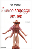 L' unico ragazzo per me by Gil McNeil