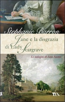 Jane e la disgrazia di Lady Scargrave by Stephanie Barron