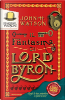 Elementare Watson! - 1. Il fantasma di Lord Byron by John H. Watson