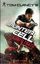 Tom Clancy's Splinter Cell by David Michaels, Tom Clancy