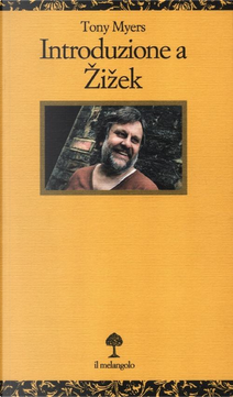 Introduzione a Zizek by Tony Myers