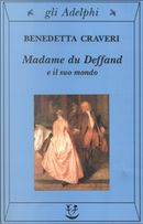 Madame du Deffand by Benedetta Craveri