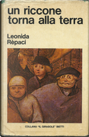 Un riccone torna alla terra by Leonida Répaci