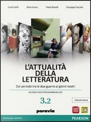 L’attualità della letteratura - Dal periodo tra le due guerre ai giorni nostri Con espansione online. Per le Scuole superiori by Guido Baldi
