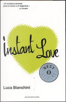 Instant love by Luca Bianchini