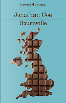 Bournville by Jonathan Coe