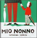 Mio nonno by Catarina Sobral
