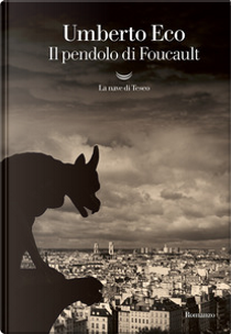 Il pendolo di Foucault by Umberto Eco