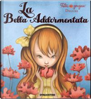 La bella addormentata by Valentina Deiana, Valeria Docampo