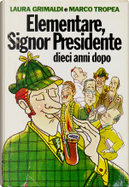 Elementare, Signor Presidente by Laura Grimaldi, Marco Tropea