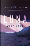 Wolf Moon by Ian McDonald