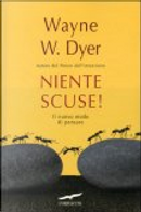Niente scuse! by Wayne W. Dyer