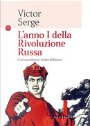 L'anno I della rivoluzione russa by Victor Serge