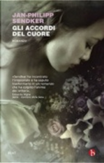 Gli accordi del cuore by Jan-Philipp Sendker
