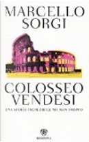 Colosseo vendesi by Marcello Sorgi