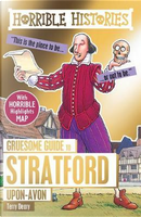 Gruesome Guide to Stratford-Upon-Avon (Horrible Histories) by Terry Deary
