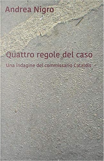 Quattro regole del caso by Andrea Nigro