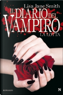 La lotta by Lisa Jane Smith