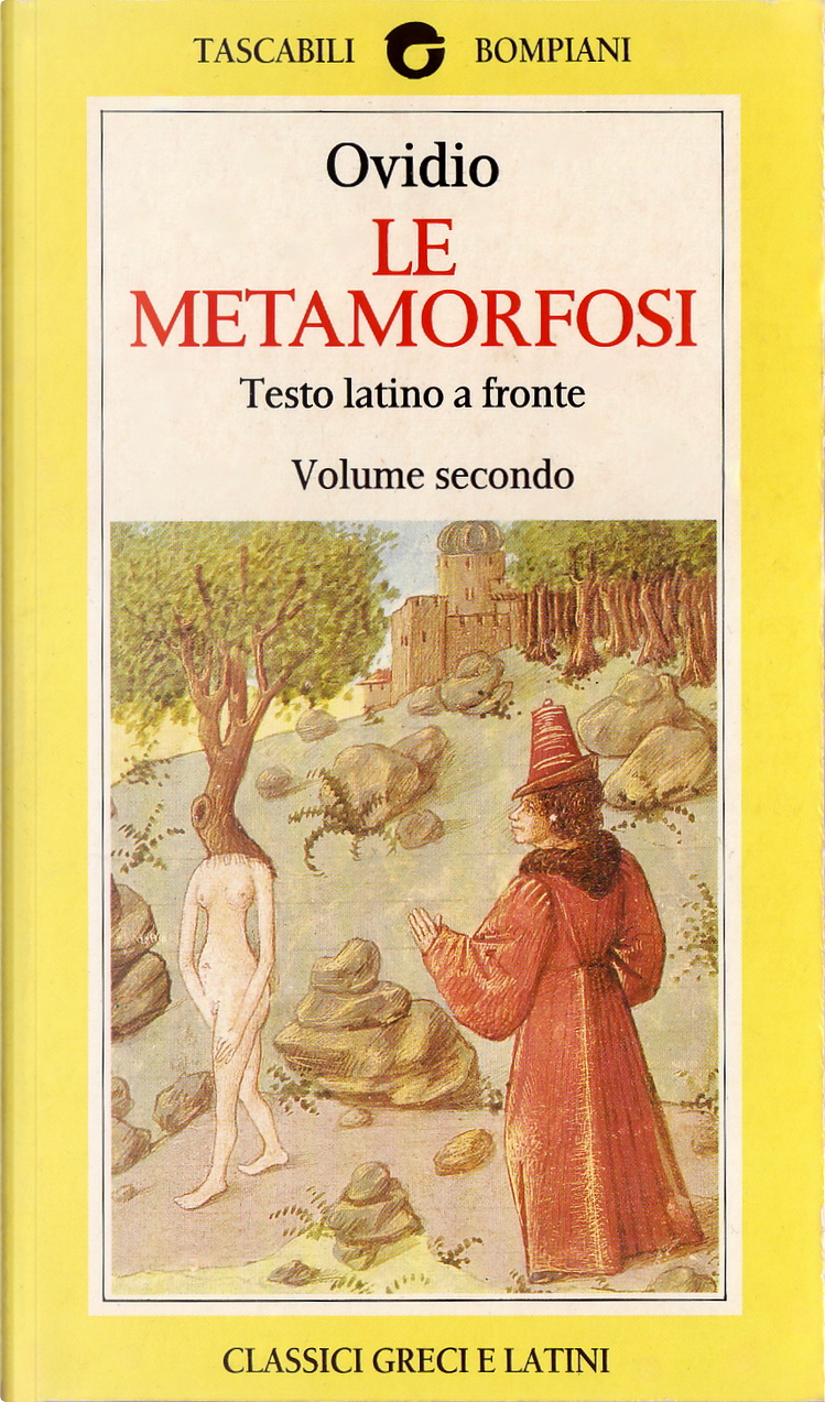 Le metamorfosi vol. 2 di Publio Ovidio Nasone, Bompiani, Paperback - Anobii