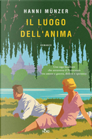 Il luogo dell'anima by Hanni Münzer