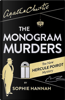 The Monogram Murders by Sophie Hannah
