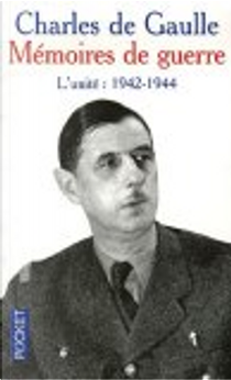 Mémoires de guerre by Charles De Gaulle