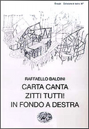 Carta canta ­Zitti tutti! ­In fondo a destra by Raffaello Baldini