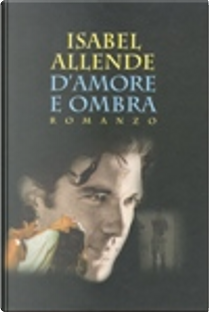 D'amore e ombra by Isabel Allende