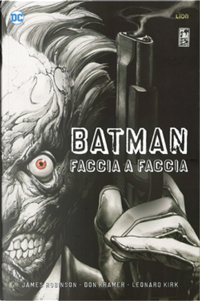 Batman : faccia a faccia by Don Kramer, James Robinson, Leonard Kirk