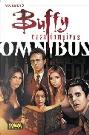 Buffy cazavampiros. Omnibus, Vol.3 by Andi Watson, Christopher Golden, Tom Sniegoski
