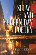 Scowl and Modern Day Poetry by David Kraft