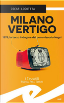 Milano vertigo by Oscar Logoteta