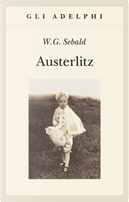Austerlitz by Winfried G. Sebald