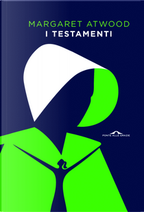 I testamenti by Margaret Atwood