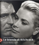 Le bionde di Hitchcock by Thilo Wydra