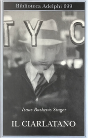 Il ciarlatano by Isaac Bashevis Singer