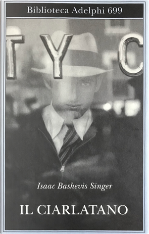 Il ciarlatano by Isaac Bashevis Singer