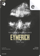Eymerich - vol. 1 by Evangelisti Valerio